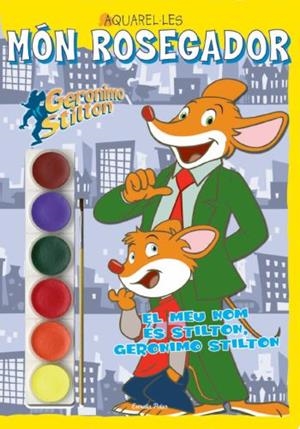 MEU NOM ES GERONIMO STILTON, EL AQUAREL·LES | 9788499323176 | STILTON, GERONIMO | Llibreria Drac - Librería de Olot | Comprar libros en catalán y castellano online