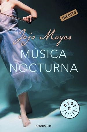 MUSICA NOCTURNA | 9788499087795 | MOYES, JOJO | Llibreria Drac - Llibreria d'Olot | Comprar llibres en català i castellà online