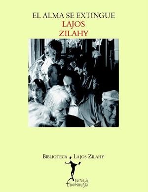 ALMA SE EXTINGUE, EL | 9788496601925 | ZILAHY, LAJOS | Llibreria Drac - Llibreria d'Olot | Comprar llibres en català i castellà online