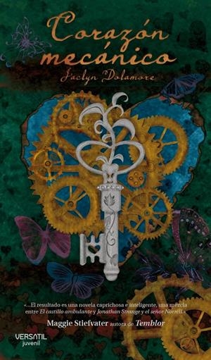 CORAZON MECANICO | 9788492929351 | DOLAMORE, JACLYN | Llibreria Drac - Librería de Olot | Comprar libros en catalán y castellano online