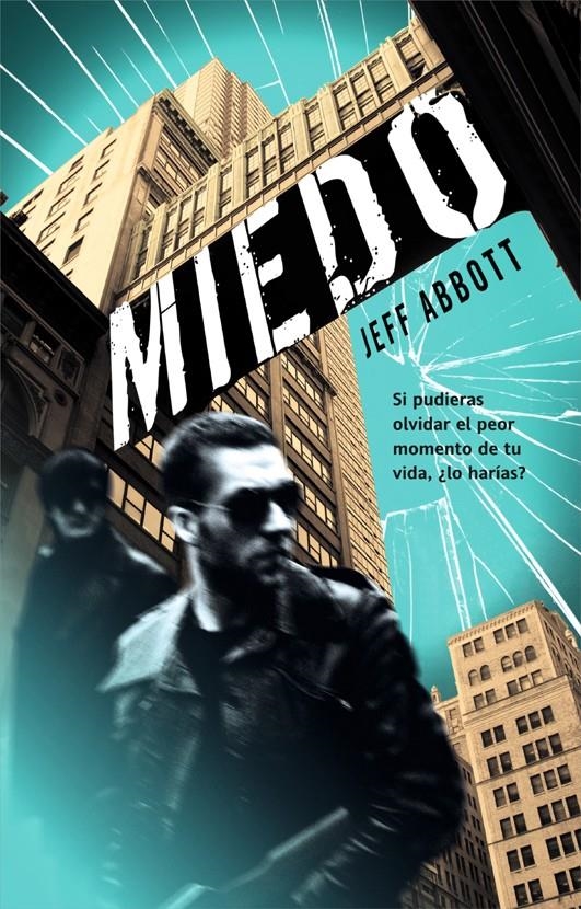 MIEDO | 9788498006490 | ABBOTT, JEFF | Llibreria Drac - Llibreria d'Olot | Comprar llibres en català i castellà online