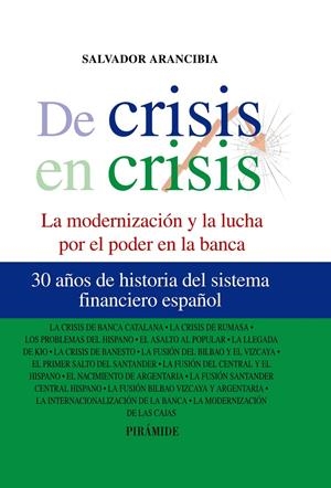 DE CRISIS EN CRISIS | 9788436824537 | ARANCIBIA, SALVADOR | Llibreria Drac - Llibreria d'Olot | Comprar llibres en català i castellà online