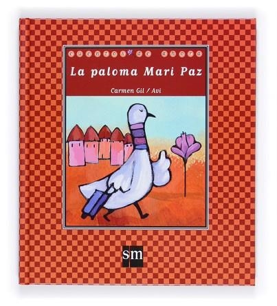 PALOMA MARI PAZ, LA (TD) | 9788467545685 | GIL, CARMEN; AVI | Llibreria Drac - Librería de Olot | Comprar libros en catalán y castellano online