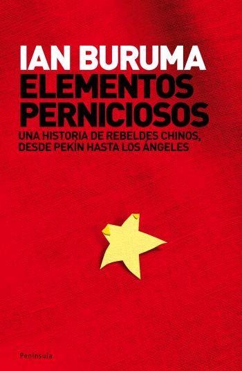 ELEMENTOS PERNICIOSOS | 9788483077337 | BURUMA, IAN | Llibreria Drac - Librería de Olot | Comprar libros en catalán y castellano online