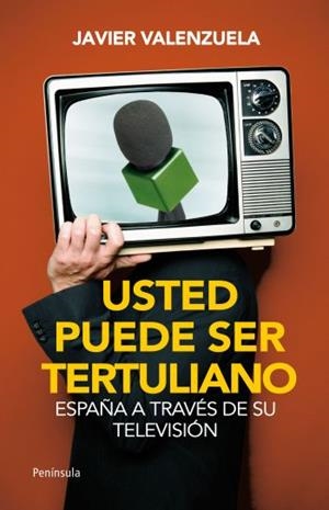 USTED PUEDE SER TERTULIANO | 9788499421025 | VALENZUELA, JAVIER | Llibreria Drac - Librería de Olot | Comprar libros en catalán y castellano online