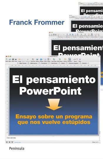 PENSAMIENTO POWER POINT, EL | 9788499421094 | FROMMER, FRANCK | Llibreria Drac - Librería de Olot | Comprar libros en catalán y castellano online
