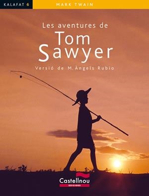 AVENTURES DE TOM SAWYER, LES | 9788498046823 | TWAIN, MARK | Llibreria Drac - Librería de Olot | Comprar libros en catalán y castellano online