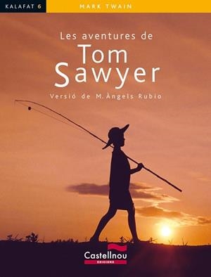 AVENTURES DE TOM SAWYER, LES | 9788498046823 | TWAIN, MARK | Llibreria Drac - Librería de Olot | Comprar libros en catalán y castellano online
