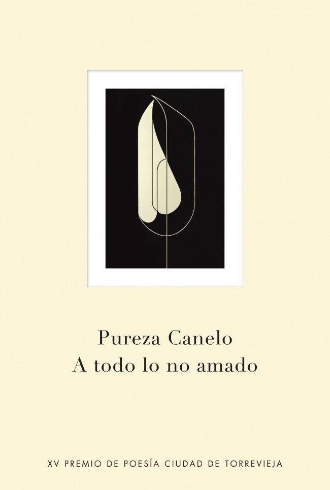 A TODO LO NO AMADO | 9788401347566 | CANELO, PUREZA | Llibreria Drac - Llibreria d'Olot | Comprar llibres en català i castellà online