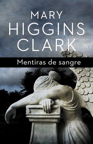 MENTIRAS DE SANGRE | 9788401339455 | HIGGINS CLARK, MARY | Llibreria Drac - Llibreria d'Olot | Comprar llibres en català i castellà online