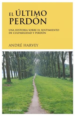 ULTIMO PERDON, EL | 9788489957220 | HARVEY, ANDRE | Llibreria Drac - Librería de Olot | Comprar libros en catalán y castellano online