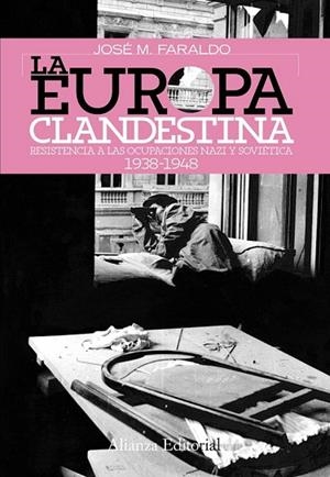EUROPA CLANDESTINA, LA | 9788420647814 | FARALDO, JOSE MARIA | Llibreria Drac - Librería de Olot | Comprar libros en catalán y castellano online