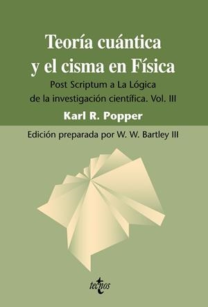 TEORIA CUANTICA Y EL CISMA EN FISICA | 9788430950720 | POPPER, KARL R. | Llibreria Drac - Llibreria d'Olot | Comprar llibres en català i castellà online