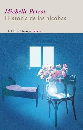 HISTORIA DE LAS ALCOBAS | 9788498414592 | PERROT, MICHELLE | Llibreria Drac - Librería de Olot | Comprar libros en catalán y castellano online