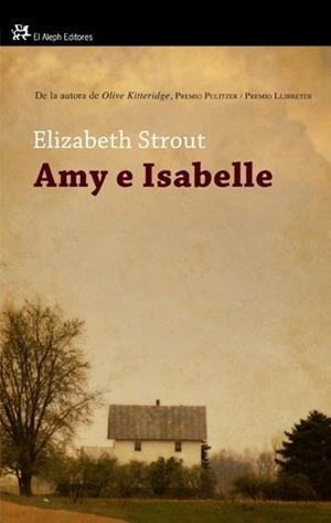 AMY E ISABELLE | 9788476699812 | STROUT, ELISABETH | Llibreria Drac - Librería de Olot | Comprar libros en catalán y castellano online