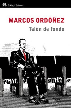 TELON DE FONDO | 9788476699935 | ORDOÑEZ, MARCOS | Llibreria Drac - Librería de Olot | Comprar libros en catalán y castellano online