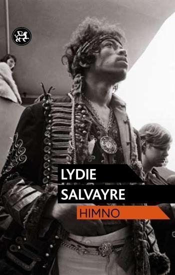 HIMNO | 9788415325499 |  SALVAYRE, LYDIE | Llibreria Drac - Librería de Olot | Comprar libros en catalán y castellano online