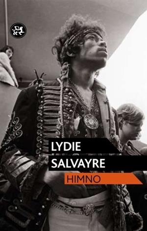 HIMNO | 9788415325499 |  SALVAYRE, LYDIE | Llibreria Drac - Librería de Olot | Comprar libros en catalán y castellano online