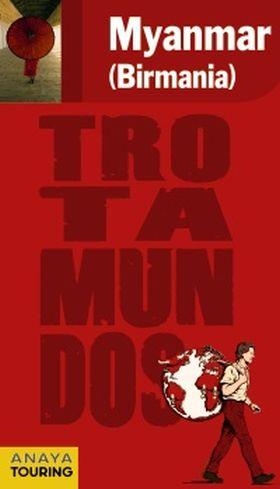MYANMAR (BIRMANIA) 2011 (TROTAMUNDOS) | 9788475255507 | AA.VV. | Llibreria Drac - Llibreria d'Olot | Comprar llibres en català i castellà online