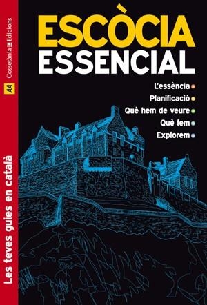 ESCOCIA 2011 (ESSENCIAL) | 9788497917582 | AA.VV. | Llibreria Drac - Llibreria d'Olot | Comprar llibres en català i castellà online