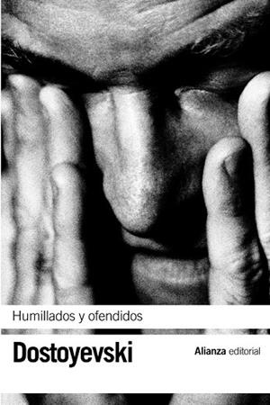 HUMILLADOS Y OFENDIDOS | 9788420641874 | DOSTOYEVSKI, FIODOR | Llibreria Drac - Llibreria d'Olot | Comprar llibres en català i castellà online