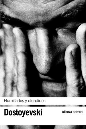 HUMILLADOS Y OFENDIDOS | 9788420641874 | DOSTOYEVSKI, FIODOR | Llibreria Drac - Llibreria d'Olot | Comprar llibres en català i castellà online