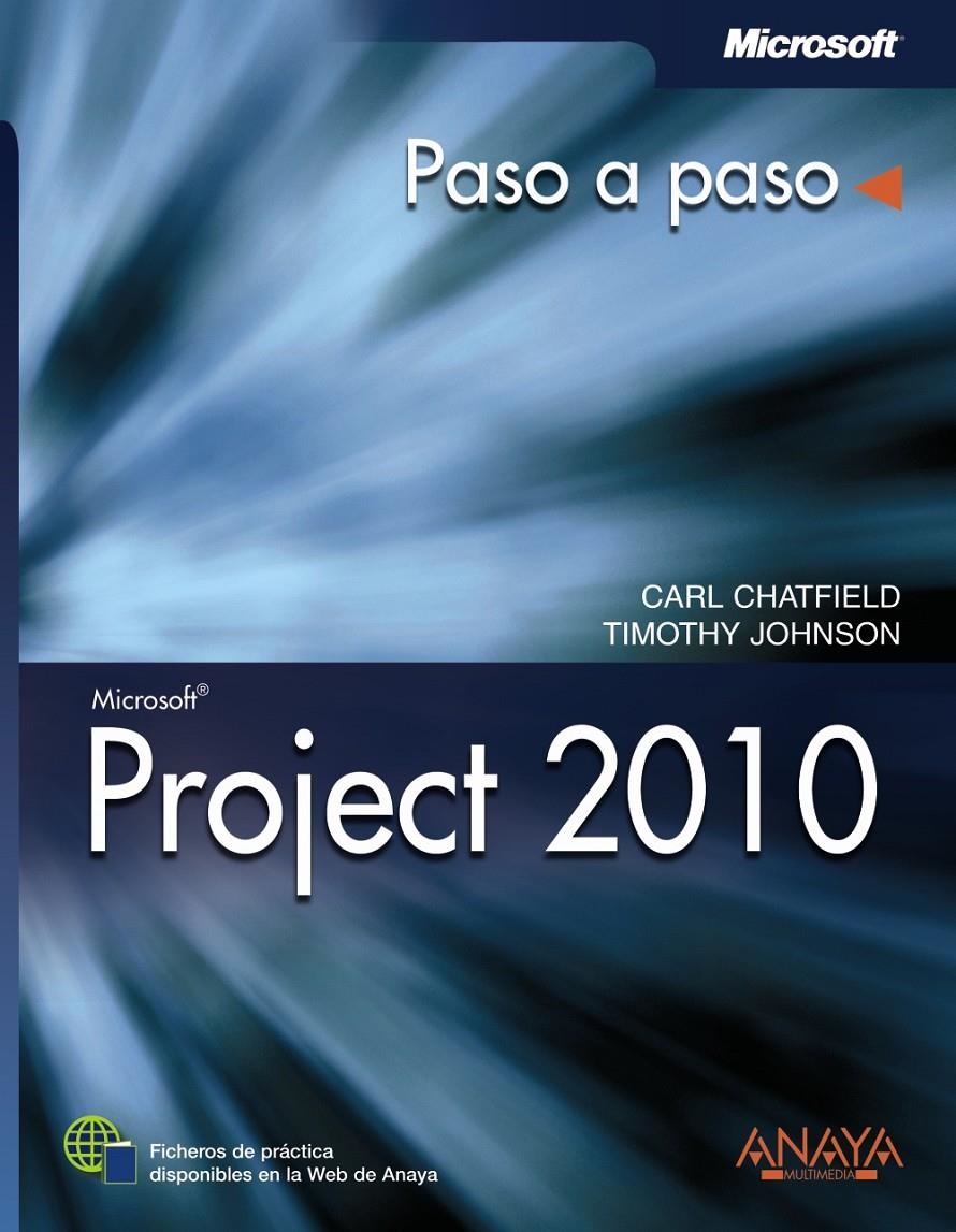 PROJECT 2010 (PASO A PASO) | 9788441528529 | CHATFIELD, CARL;JOHNSON, TIMOTHY | Llibreria Drac - Librería de Olot | Comprar libros en catalán y castellano online