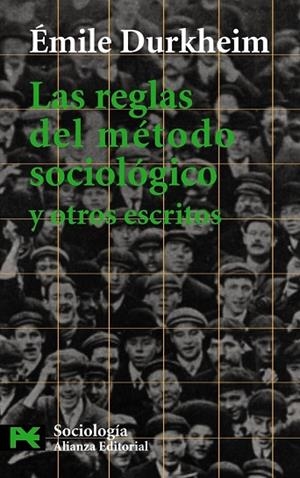 REGLAS METODO SOCIOLOGICO Y OTROS ESCRITOS SOBRE FILOSOF | 9788420637969 | DURKHEIM, EMILE | Llibreria Drac - Librería de Olot | Comprar libros en catalán y castellano online