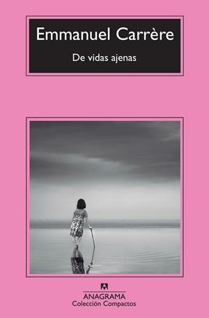 DE VIDAS AJENAS | 9788433977106 | CARRÈRE, EMMANUEL | Llibreria Drac - Librería de Olot | Comprar libros en catalán y castellano online
