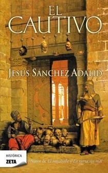 CAUTIVO, EL | 9788498724769 | SANCHEZ ADALID, JESUS | Llibreria Drac - Librería de Olot | Comprar libros en catalán y castellano online