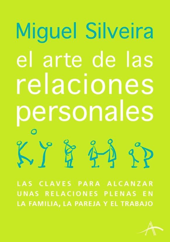 ARTE DE LAS RELACIONES PERSONALES, EL | 9788488730718 | SILVEIRA, MIGUEL | Llibreria Drac - Librería de Olot | Comprar libros en catalán y castellano online