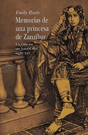 MEMORIAS DE UNA PRINCESA DE ZANZIBAR | 9788484282327 | RUETE, EMILY | Llibreria Drac - Librería de Olot | Comprar libros en catalán y castellano online