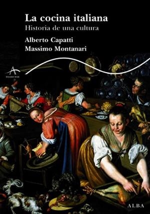 COCINA ITALIANA: HISTORIA DE UNA CULTURA, LA | 9788484282990 | CAPATTI, ALBERTO | Llibreria Drac - Llibreria d'Olot | Comprar llibres en català i castellà online