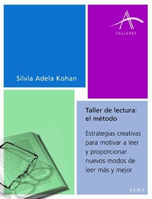 TALLER DE LECTURA | 9788484283003 | KOHAN, SILVIA ADELA | Llibreria Drac - Librería de Olot | Comprar libros en catalán y castellano online