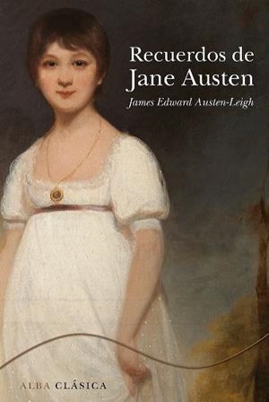 RECUERDOS DE JANE AUSTEN | 9788484286929 | AUSTEN-LEIGH, JAMES EDWARD | Llibreria Drac - Llibreria d'Olot | Comprar llibres en català i castellà online