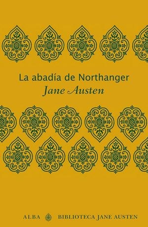 ABADIA DE NORTHANGER, LA | 9788484287629 | AUSTEN, JANE | Llibreria Drac - Librería de Olot | Comprar libros en catalán y castellano online
