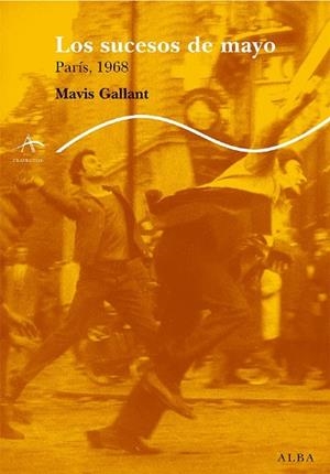 SUCESOS DE MAYO, LOS | 9788484283935 | GALLANT, MAVIS | Llibreria Drac - Librería de Olot | Comprar libros en catalán y castellano online