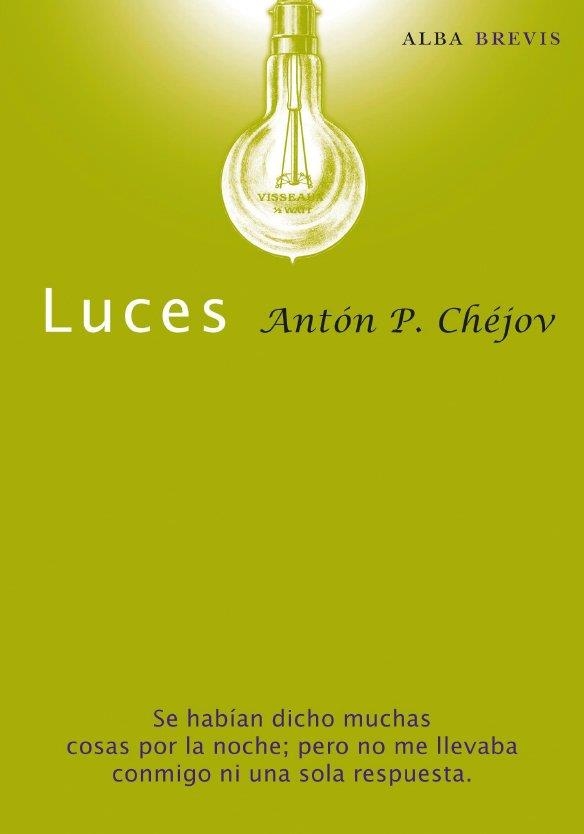 LUCES | 9788484286035 | CHEJOV, ANTON P. | Llibreria Drac - Librería de Olot | Comprar libros en catalán y castellano online