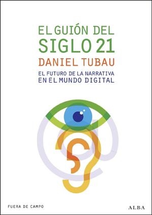 GUION DEL SIGLO 21, EL | 9788484286127 | TUBAU, DANIEL | Llibreria Drac - Librería de Olot | Comprar libros en catalán y castellano online