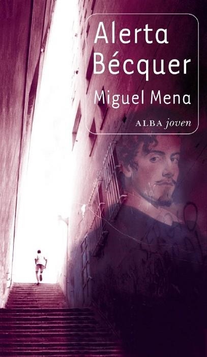 ALERTA BECQUER | 9788484286363 | MENA, MIGUEL | Llibreria Drac - Librería de Olot | Comprar libros en catalán y castellano online
