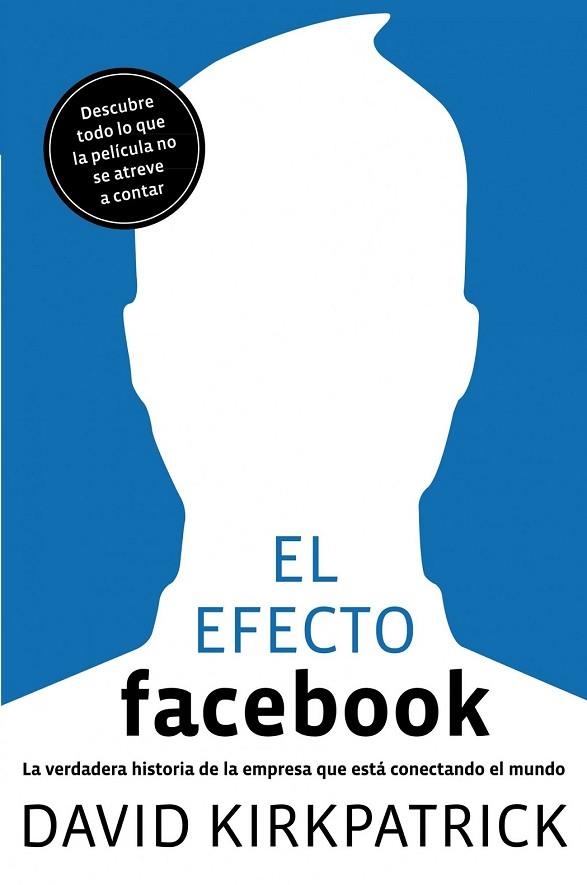 EFECTO FACEBOOK, EL | 9788498750911 | KIRKPATRICK, DAVID | Llibreria Drac - Librería de Olot | Comprar libros en catalán y castellano online