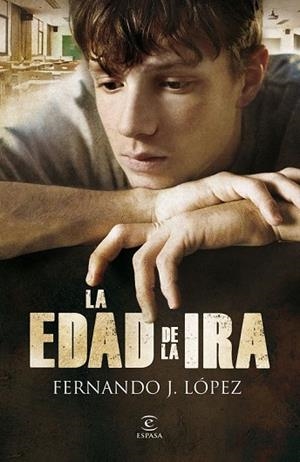 EDAD DE LA IRA, LA | 9788467033687 | LOPEZ, FERNANDO J. | Llibreria Drac - Librería de Olot | Comprar libros en catalán y castellano online