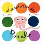 COLORES DE POMELO, LOS | 9788492750733 | BADESCU, RAMONA;CHAUD, BENJAMIN | Llibreria Drac - Librería de Olot | Comprar libros en catalán y castellano online