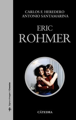 ERIC ROHMER | 9788437626994 | HEREDERO, CARLOS F.;SANTAMARINA, ANTONIO | Llibreria Drac - Librería de Olot | Comprar libros en catalán y castellano online