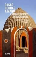 CASAS HECHAS A MANO Y OTROS EDIFICIOS TRADICIONALES | 9788498015232 | MAY, JOHN | Llibreria Drac - Llibreria d'Olot | Comprar llibres en català i castellà online
