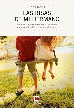 RISAS DE MI HERMANO, LAS | 9788415120087 | ICART, ANNE | Llibreria Drac - Librería de Olot | Comprar libros en catalán y castellano online