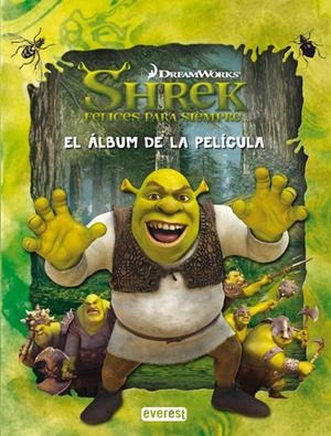 SHREK 4 FELICES PARA SIEMPRE (ALBUM DE LA PELICULA) | 9788444165028 | DREAMWORKS | Llibreria Drac - Librería de Olot | Comprar libros en catalán y castellano online