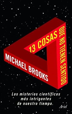 13 COSAS QUE NO TIENEN SENTIDO | 9788434469495 | BROOKS, MICHAEL | Llibreria Drac - Librería de Olot | Comprar libros en catalán y castellano online