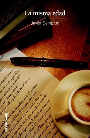 MISMA EDAD, LA | 9788441426672 | SEMPRUN, JAVIER | Llibreria Drac - Librería de Olot | Comprar libros en catalán y castellano online