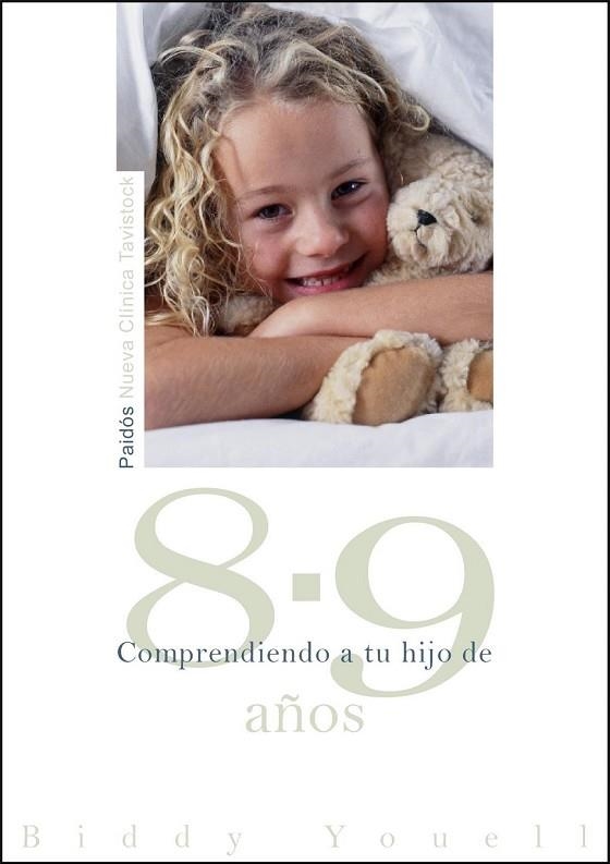 COMPRENDIENDO A TU HIJO DE 8-9 | 9788449324666 | YOUELL, BIDDY | Llibreria Drac - Llibreria d'Olot | Comprar llibres en català i castellà online